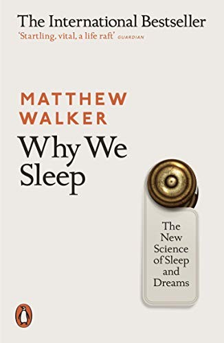 Cover of Why We Sleep by Matthew Walker
